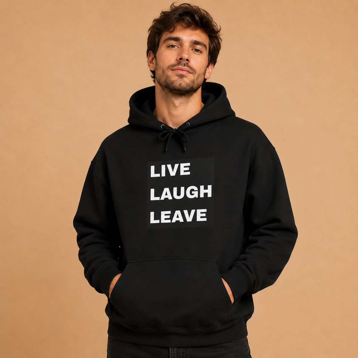 Live Laugh Leave Hoodie