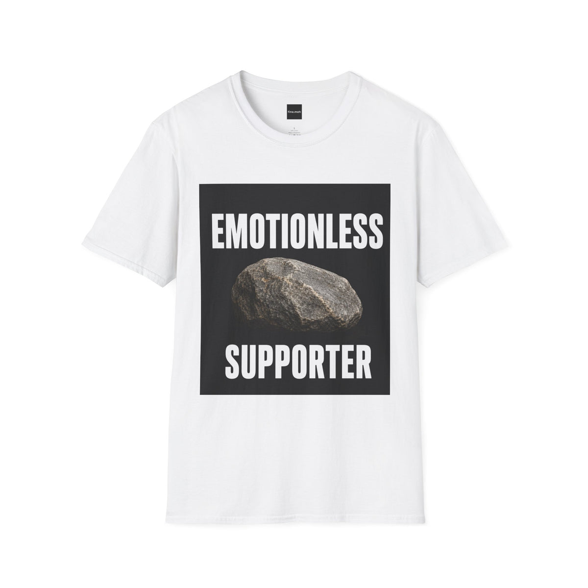 Emotionless Supporter T‑Shirt